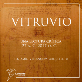 Hörbuch Vitruvio  - Autor Benjamín Villanueva Arquitecto   - gelesen von Lucía IA