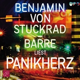Hörbuch Panikherz  - Autor Benjamin von Stuckrad-Barre   - gelesen von Benjamin von Stuckrad-Barre
