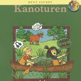 Hörbuch Kanoturen  - Autor Bent Faurby   - gelesen von Grete Sonne
