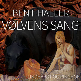 Hörbuch Vølvens sang  - Autor Bent Haller   - gelesen von Jesper Bøllehuus