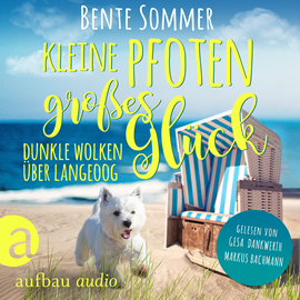 Hörbuch Kleine Pfoten, großes Glück - Dunkle Wolken über Langeoog - Inseltierarzt Dr. Breden, Band 2 (Ungekürzt)  - Autor Bente Sommer   - gelesen von Schauspielergruppe