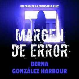 Hörbuch Margen de error  - Autor Berna González Harbour   - gelesen von Eva Bau