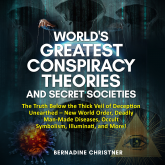 WORLD'S GREATEST CONSPIRACY THEORIES AND SECRET SOCIETIES