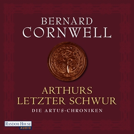 Hörbuch Arthurs letzter Schwur  - Autor Bernard Cornwell   - gelesen von Gerd Köster