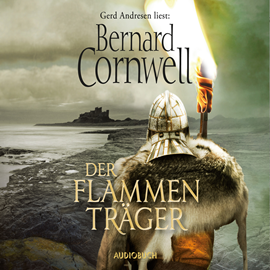 Hörbuch Der Flammenträger (Der Wikinger-Saga 10)  - Autor Bernard Cornwell   - gelesen von Gerd Andresen