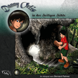 Hörbuch Danny Orlis in der heiligen Höhle  - Autor Bernard Palmer   - gelesen von Schauspielergruppe