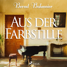 Hörbuch Aus der Farbstille  - Autor Bernd Bohmeier   - gelesen von Marlene Milde