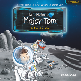 Hörbuch Der kleine Major Tom. Hörspiel 3: Die Mondmission  - Autor Bernd Flessner   - gelesen von Schauspielergruppe
