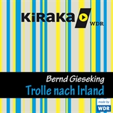Kiraka - Die Trolle nach Irland