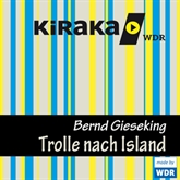 Kiraka - Die Trolle nach Island