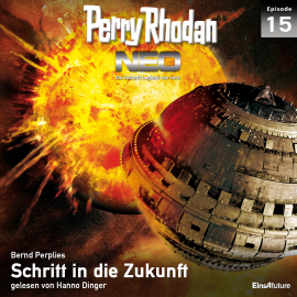 Hörbuch Schritt in die Zukunft (Perry Rhodan Neo 15)  - Autor Bernd Perplies   - gelesen von Hanno Dinger
