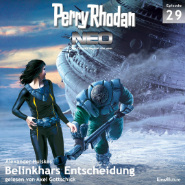 Hörbuch Belinkhars Entscheidung (Perry Rhodan Neo 29)  - Autor Bernd Perplies   - gelesen von Axel Gottschick