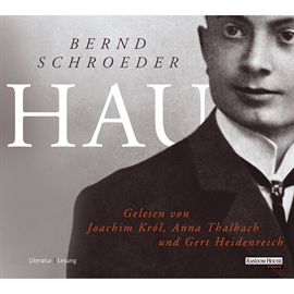 Hörbuch Hau  - Autor Bernd Schroeder   - gelesen von Schauspielergruppe