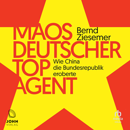 Hörbuch Maos deutscher Topagent  - Autor Bernd Ziesemer   - gelesen von Michael J. Diekmann