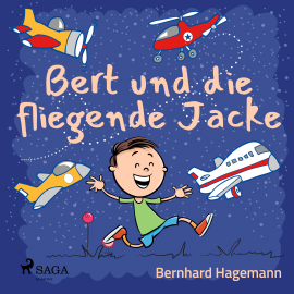Hörbuch Bert und die fliegende Jacke  - Autor Bernhard Hagemann   - gelesen von Norbert Hülm