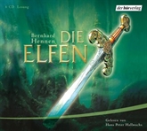 Hörbuch Die Elfen 1  - Autor Bernhard Hennen   - gelesen von Hans Peter Hallwachs