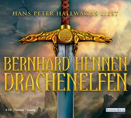 Hörbuch Drachenelfen (Teil 1)  - Autor Bernhard Hennen   - gelesen von Hans Peter Hallwachs