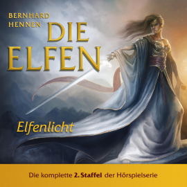 Hörbuch Staffel 2 - Elfenlicht  - Autor Bernhard Hennen   - gelesen von Schauspielergruppe