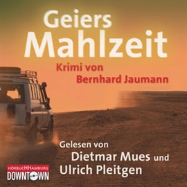 Hörbuch Krimi to Go! - Geiers Mahlzeit  - Autor Bernhard Jaumann   - gelesen von Schauspielergruppe
