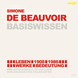 Hörbuch Simone de Beauvoir (1908-1986) Basiswissen - Leben, Werk, Bedeutung (Ungekürzt)  - Autor Bert Alexander Petzold   - gelesen von Cora Hillekamp