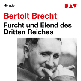 Hörbuch Furcht und Elend des Dritten Reiches  - Autor Bertolt Brecht   - gelesen von Peter Roggisch.