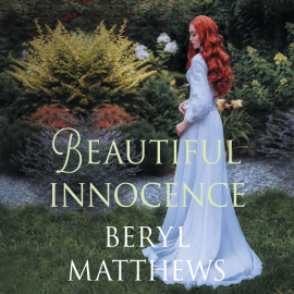 Hörbuch Beautiful Innocence  - Autor Beryl Matthews   - gelesen von Richard Attlee