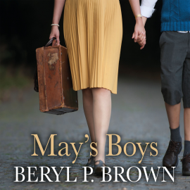 Hörbuch May's Boys  - Autor Beryl P. Brown   - gelesen von Emma Powell
