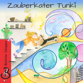 Hörbuch Zauberkater Tunki  - Autor Bettina Chiappo   - gelesen von Bettina Chiappo