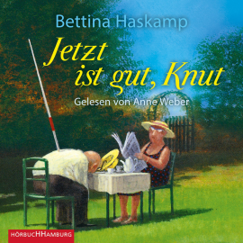 Hörbuch Jetzt ist gut, Knut  - Autor Bettina Haskamp   - gelesen von Anne Weber