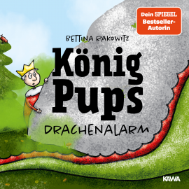 Hörbuch König Pups - Drachenalarm  - Autor Bettina Rakowitz   - gelesen von Erik Borner