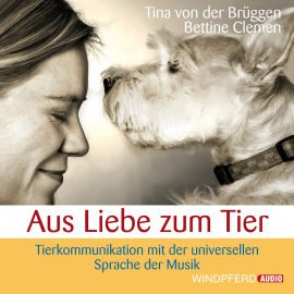 Hörbuch Aus Liebe zum Tier  - Autor Bettine Clemen   - gelesen von Schauspielergruppe