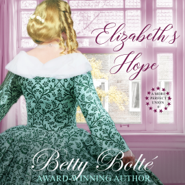 Hörbuch Elizabeth's Hope  - Autor Betty Bolte   - gelesen von Saoirse Wise