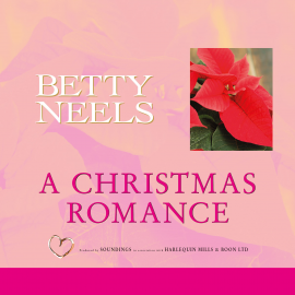 Hörbuch A Christmas Romance  - Autor Betty Neels   - gelesen von Maggie Mash