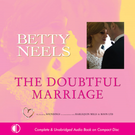 Hörbuch The Doubtful Marriage  - Autor Betty Neels   - gelesen von Anne Cater