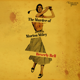 Hörbuch The Murder of Marion Miley (Unabridged)  - Autor Beverly Bell   - gelesen von Schauspielergruppe