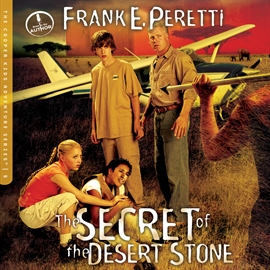Hörbuch The Secret of the Desert Stone  - Autor Frank Peretti   - gelesen von Frank Peretti