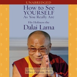Hörbuch How to See Yourself As You Really Are  - Autor His Holiness the Dalai Lama  