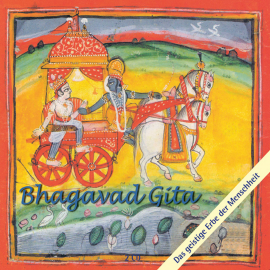 Hörbuch Bhagavad Gita  - Autor Bianca  Blessing   - gelesen von Wolfgang Scheid-Franke