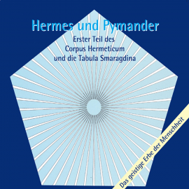 Hörbuch Hermes und Pymander  - Autor Bianca  Blessing   - gelesen von Schauspielergruppe