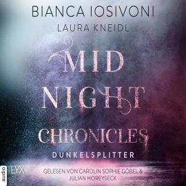 Hörbuch Dunkelsplitter - Midnight-Chronicles-Reihe, Teil 3 (Ungekürzt)  - Autor Bianca Iosivoni, Laura Kneidl   - gelesen von Schauspielergruppe