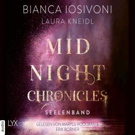 Hörbuch Seelenband - Midnight-Chronicles-Reihe, Teil 4 (Ungekürzt)  - Autor Bianca Iosivoni, Laura Kneidl   - gelesen von Schauspielergruppe