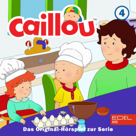Hörbuch Folge 4: Caillou der Koch und weitere Geschichten (Das Original-Hörspiel zur Serie)  - Autor Bianca Wilkens   - gelesen von Schauspielergruppe