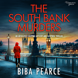 Hörbuch The South Bank Murders - an absolutely gripping crime mystery with a massive twist - Detective Rob Miller Mysteries, Book 5 (Una  - Autor Biba Pearce   - gelesen von Nathaniel Priestley