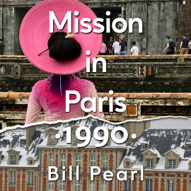 Hörbuch Mission in Paris 1990  - Autor Bill Pearl   - gelesen von Fleet Cooper