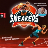 Die Sneakers und der rätselhafte Sprinter (Die Sneakers 2)