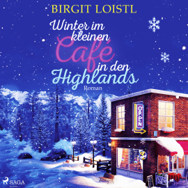 Hörbuch Winter im kleinen Café in den Highlands  - Autor Birgit Loistl   - gelesen von Franziska Grün