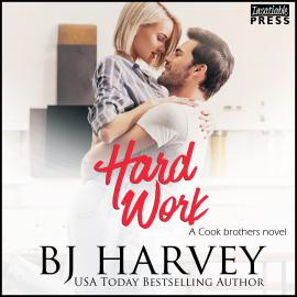 Hörbuch Hard Work - A House Flipping Rom Com - Cook Brothers, Book 4 (Unabridged)  - Autor BJ Harvey   - gelesen von Schauspielergruppe