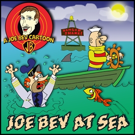 Hörbuch Joe Bev at Sea  - Autor Joe Bevilacqua;Daws Butler;Pedro Pablo Sacristán   - gelesen von Schauspielergruppe