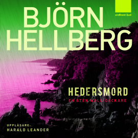 Hörbuch Hedersmord  - Autor Björn Hellberg   - gelesen von Harald Leander