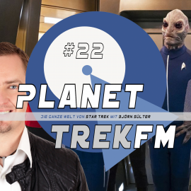 Hörbuch Planet Trek fm #22 - Die ganze Welt von Star Trek  - Autor Björn Sülter   - gelesen von Björn Sülter